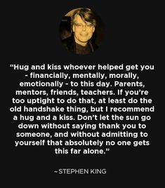 Author Quotes, Beautiful Life, Stephen King, Life Is Beautiful, Horror Movies, Authors, Book Quotes, Writers, Fangirl