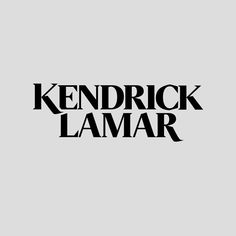 a black and white photo with the words kendrick lamar