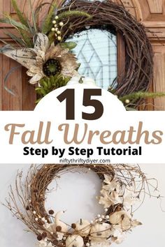 an image of fall wreaths with text overlay that reads 15 fall wreaths step by step