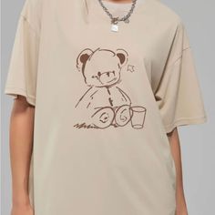 Beige Teddy Bear Oversized Tshirt -Size Large -Never Worn Cute Oversized Shirts, Beige Teddy Bear, Oversized Shirt Outfit, Jesus Clothes, Baggy T-shirt, Oversized Tee Shirt, Teddy Bear Clothes, Bear Outfits