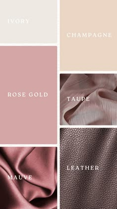 four different shades of pink and brown with the words rose gold, taupe, leather