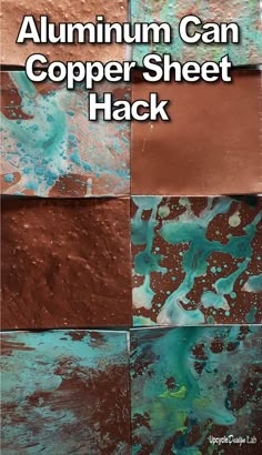 an image of copper and blue paint with text overlay that says aluminum can copper sheet hack