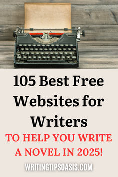 Image of vintage typewriter and title of pin which is 105 best free websites for writers to help you write a novel in 2025! Websites For Writers, Free Websites, Writing Challenge, Novel Writing, A Novel, Free Website, Writers