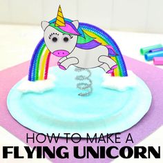 a paper plate with a unicorn on it and the words how to make a flying unicorn