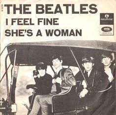 the beatles i feel fine she's a woman