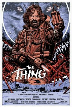 John carpenters the thing 1982 fan poster The Thing Movie Poster, Movie Artwork, Best Movie Posters, Horror Movie Art, Classic Horror Movies, Cinema Posters