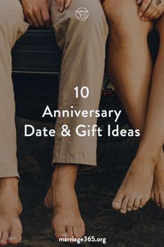 two people sitting next to each other with the words 10 anniversary date and gift ideas