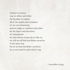 a poem written in black and white on top of a piece of paper with the words women to woman, may we allow each other