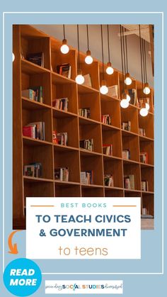 bookshelves with the words best books to teach civics and government to teens