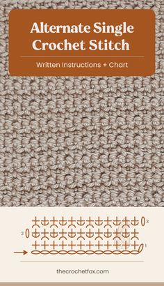 the alternate single crochet stitch pattern with instructions and chart for it to be used on