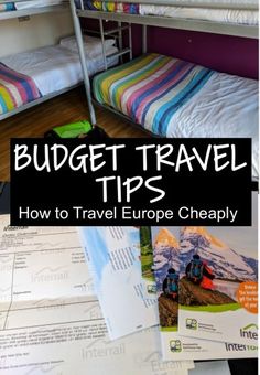 two bunk beds with the text budget travel tips how to travel europe cheaply on top