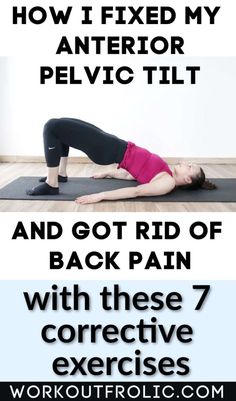 Reduce lower back pain and fix your posture: Corrective exercises to Get rid of Anterior Pelvic Tilt Anterior Pelvic Tilt, Inner Knee Pain, Fix Your Posture, Middle Back Pain, Back Stretches For Pain, Pelvic Tilt, Lower Back Pain Exercises, Back Pain Remedies, Upper Back Pain