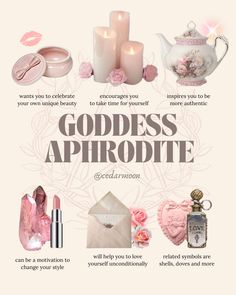 a poster with the words goddess aphrodite written in pink and surrounded by other items