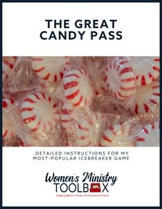 the great candy pass details instructions for my most - popular icebreaker game by women's history toolbox