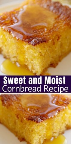 sweet and moist cornbread recipe on a white plate with honey drizzled over the top