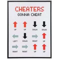 a poster with arrows pointing in different directions and the words, cheats, gon na