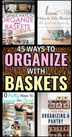 four ways to organize with baskets