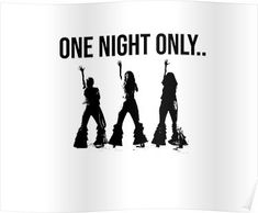 one night only poster with the silhouettes of three people in black and white text