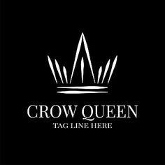 the crown queen logo is black and white with an elegant font that reads,'crow queen tag line here '