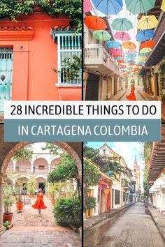 the streets and buildings in cartagena colombia with text overlay that reads 28 incredible things to do in cartagena colombia