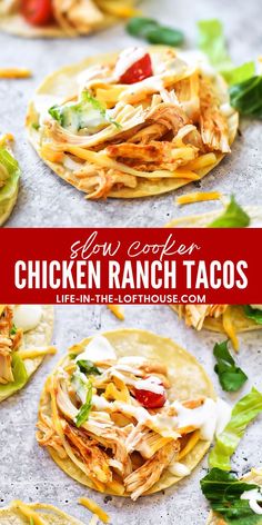 chicken ranch tacos with lettuce and tomatoes on top