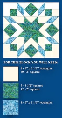 the pattern for this block you will need is shown in blue, green and white