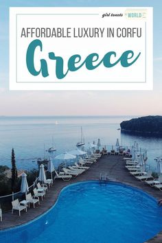 an outdoor luxury resort in corfu greece with text overlaying the image