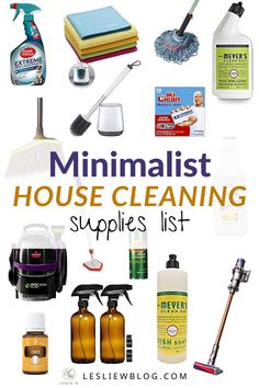 the words minimalist house cleaning supplies list are in front of an image of various items