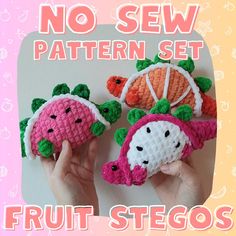 two crocheted fruits and vegetables are shown with the words no sew pattern set