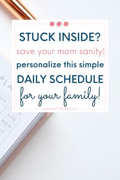 a notepad with the text stuck inside? save your mom sanity personalize this simple daily schedule for your family