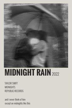 a black and white photo of two people under an umbrella with the words midnight rain on it