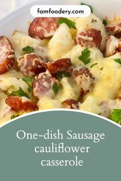 one - dish sausage cauliflower casserole with parsley on the side