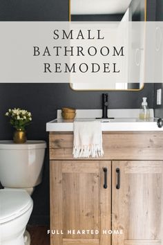 bathroom remodel with text overlaying small bathroom remodel