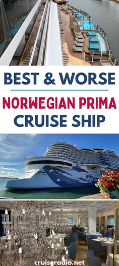 the norwegian princess cruise ship is docked at sea with text overlay reading best & worst norwegian prima cruise ship