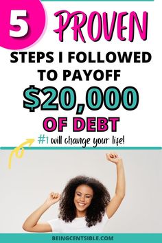 a woman raising her arms with the text 5 proven steps i followed to pay off $ 20