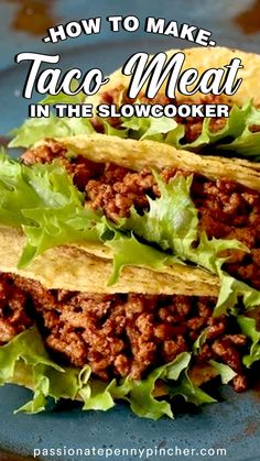 taco meat in the slow cooker on a plate