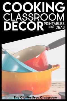 cooking classroom decor printables and ideas the clutter - free classroom cookbook