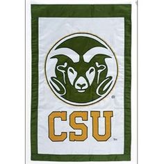 the colorado state rams house flag is hanging on a white wall with green trim and gold letters