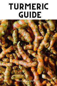 carrots with the words turmetic guide on top and an image of them