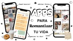 two cell phones with the words apps para romantizar tuvida on them