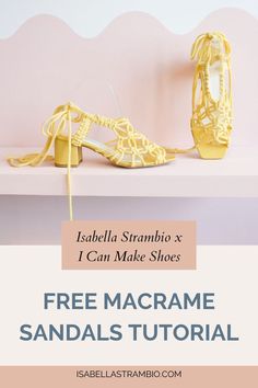 Yellow macrame shoes Macrame Shoes, Macrame Sandals, Shoes Tutorial, Fun Diy Projects, Simple Video, Make Shoes, How To Make Shoes, Cool Diy Projects