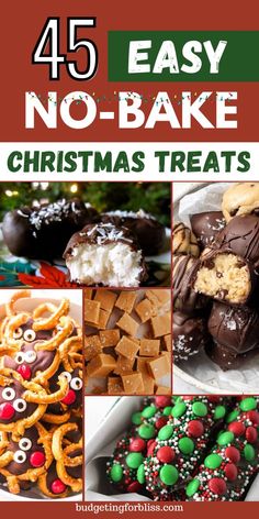 the cover of 45 easy no - bake christmas treats, including cookies and pretzels