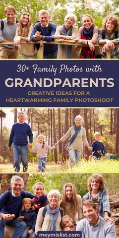 family photos with grandparents and their children in the woods, text overlay reads 30 family photos with grandparents creative ideas for a heartwarming family photo