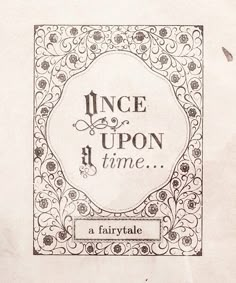 an old book cover with the words once upon a time on it's page