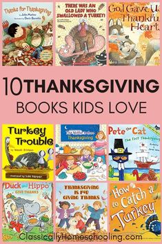 the top ten thanksgiving books for kids to read in their homeschoolinng classroom