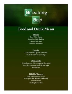 the menu for breaking bad food and drink menus is shown in green, black and white