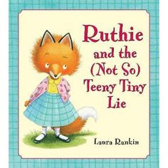 the book cover for ruthe and the not so teeny tiny lie