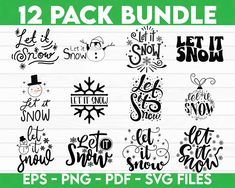 12 christmas svt bundle with the words let it snow, let it snow and let it