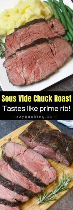 steak and potatoes on a cutting board with the words sous video chuck roast tastes like prime rib