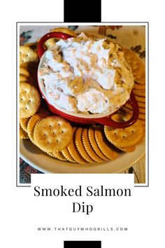 Smoked Salmon Dip in a bowl surrounded by dipping crackers Salmon Bread, Smoked Food, Smoker Recipes, Smoked Pork, Smoked Food Recipes, Easy Appetizer Recipes